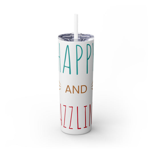 Skinny Tumbler with Straw, 20oz Happy